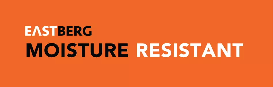 Moisture Resistant